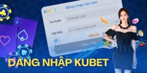 Hướng dẫn đăng nhập vào nhà cái Kubet chỉ sau 2 bước thực hiện