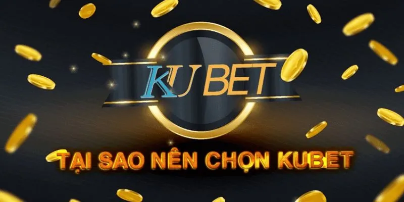 Nguyên nhân gây ra tin đồn Kubet lừa đảo