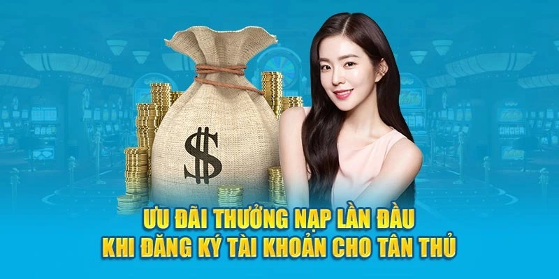 Giới thiệu chương trình nhận ưu đãi nạp lần đầu